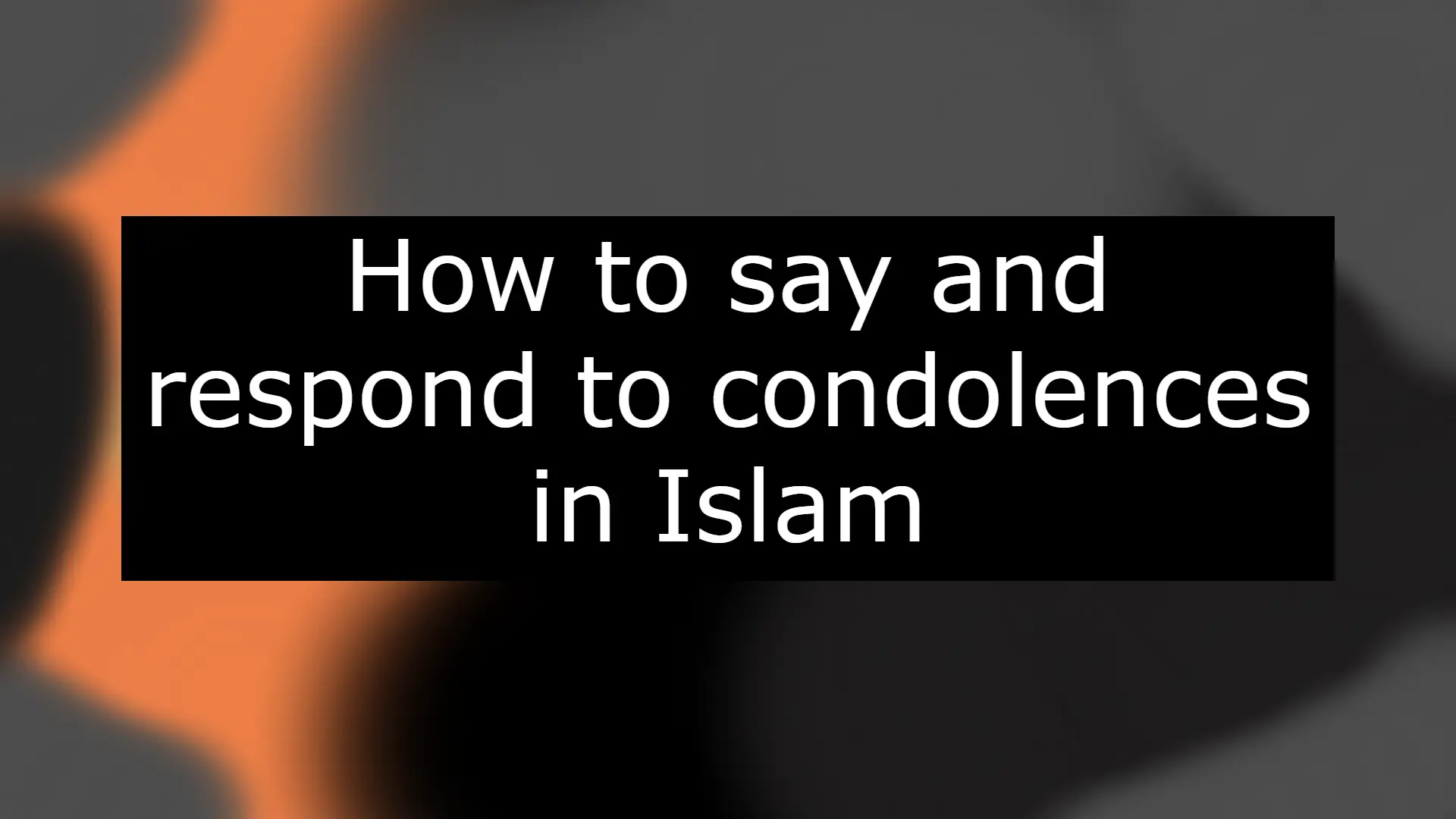 condolences in islam