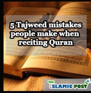Common Tajweed Mistakes